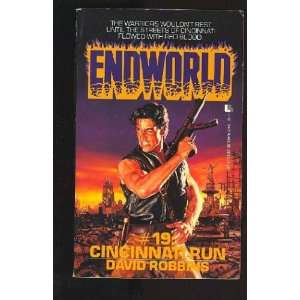  Cincinnati Run (Endworld) (9780843928921) David Robbins 
