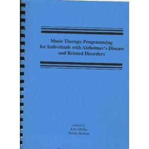 Music therapy programming for individuals with Alzheimers diseases 