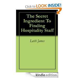 The Secret Ingredient To Finding Hospitality Staff: Leith James, Wendy 