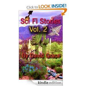 Sci Fi Stories   Volume 2 David Grace  Kindle Store