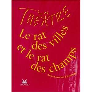  Le Rat des villes et le rat des champs (French Edition 