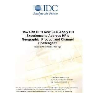  How Can HPs New CEO Apply His Experience to Address HPs 