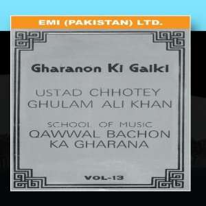    Gharanon Ki Gaiki Vol 13 Ustad Chhotey Ghulam Ali Khan Music