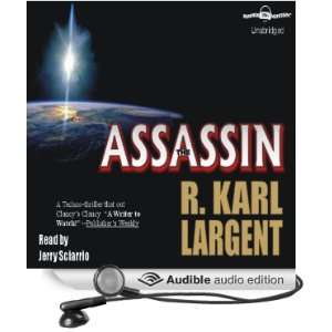  The Assassin (Audible Audio Edition) R. Karl Largent 