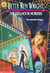 The Dollhouse Murders by Betty Ren Wright 1989, Paperback, Reprint 
