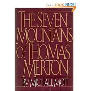   Seven Mountains of Thomas Merton (9780395404515) Michael Mott Books