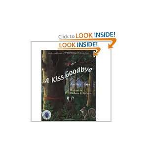 Kiss Goodbye and over one million other books are available for 