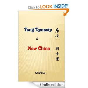 Tang Dynasty & New China: Sanfeng Yang:  Kindle Store