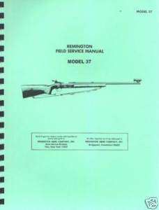 Remington Model 37 Rifle Gun FIELD SERVICE MANUAL  