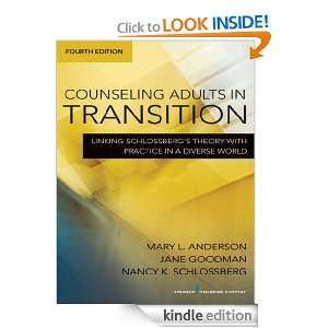 Counseling Adults in Transition Linking Schlossbergs Theory With 