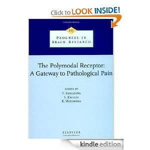 The Polymodal Receptor   A Gateway to Pathological Pain, Volume 113 