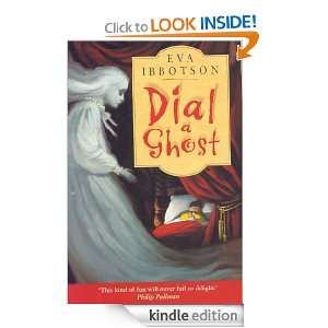 Dial a Ghost Eva Ibbotson  Kindle Store