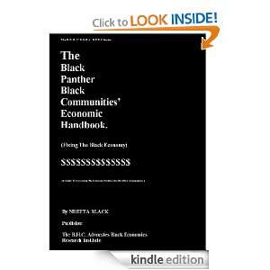 The Black Panther Black Communities Economics Handbook. NEETTA BLACK 