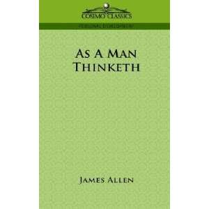  As a Man Thinketh [AS A MAN THINKETH] James(Author) Allen 