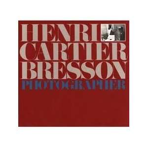    Bresson Photographer (9780910218825) Henri Cartier Bresson Books
