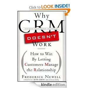 Why CRM Doesnt Work How to Win by Letting Customers Manange the 