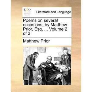  Poems on several occasions; by Matthew Prior, Esq 
