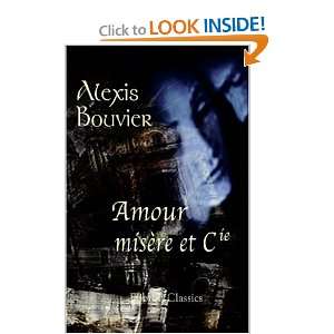  Amour, misère et C ie (French Edition) (9780543886804 