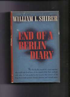 END OF A BERLIN DIARY William Shirer   HC/DJ   1st/1st  