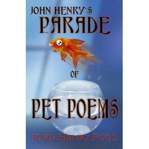  John Henrys Parade of Pet Poems (9781843861232) John 