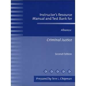  Instructors Resource Manual and Test Bank for Criminal 