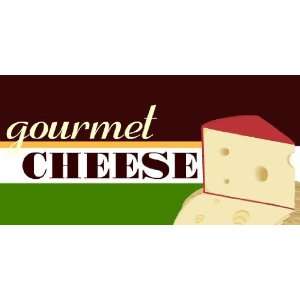  3x6 Vinyl Banner   Gourmet Cheeses: Everything Else