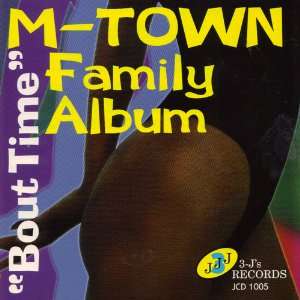  M Town Family Album Bout Time 97 Boyz, Lil Lynch, Boty 