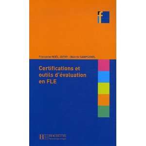 Les Certifications Et Outils DEvaluation En Fle (Collection F Series 