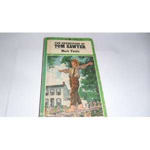   : Adventures of Tom Sawyer: Mark Twain, Boy On Fence Ocver Art: Books