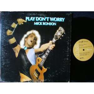  Play Dont Worry Mick Ronson Music
