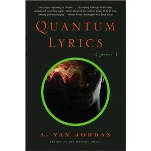  Quantum Lyrics Poems [Paperback] A. Van Jordan Books