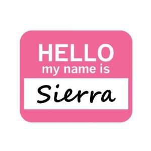  Sierra Hello My Name Is Mousepad Mouse Pad