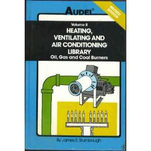  Audel Heating, Ventilating and Air Conditioning Library: Oil 