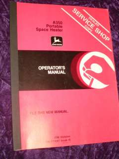 John Deere A350 Portable Space Heater Operators Manual  