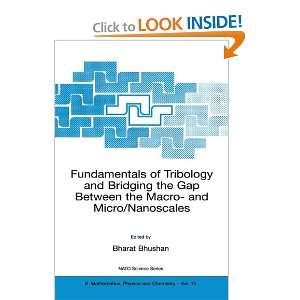 com Fundamentals of Tribology and Bridging the Gap Between the Macro 