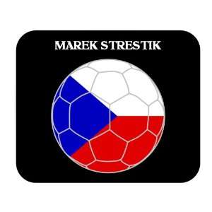    Marek Strestik (Czech Republic) Soccer Mousepad: Everything Else