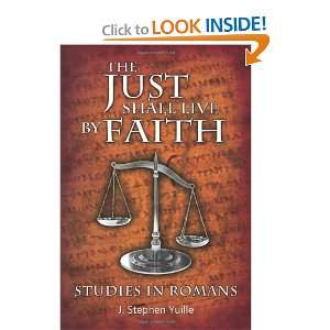   Faith Studies in Romans (9781460969748) Dr. J. Stephen Yuille Books