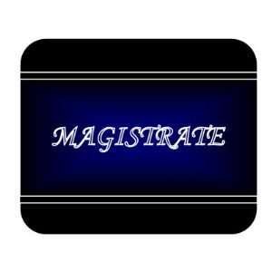  Job Occupation   Magistrate Mouse Pad 