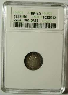 1858 Seated Half Dime ANACS XF 40 *Inverted Date*  