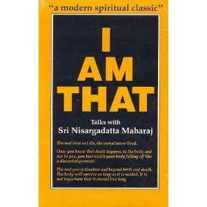 Am That Talks with Sri Nisargadatta Maharaj [Paperback] Nisargadatta 
