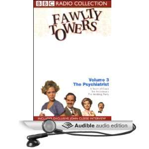 Fawlty Towers, Volume 3: The Psychiatrist [Unabridged] [Audible Audio 