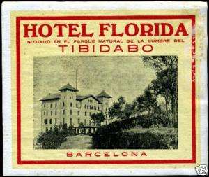 Hotel Florida   BARCELONA SPAIN   Old Luggage Label  