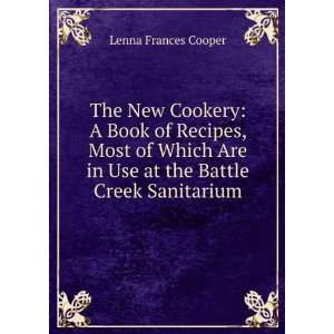   Are in Use at the Battle Creek Sanitarium Lenna Frances Cooper Books