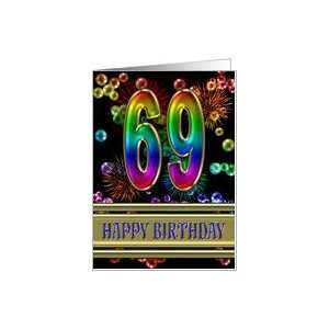    69th Birthday with fireworks and rainbow bubbles Card Toys & Games