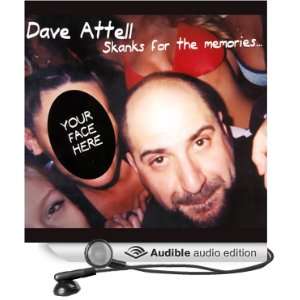    Skanks for the Memories (Audible Audio Edition) Dave Attell Books