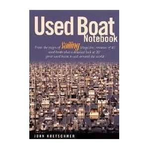   Used Boats Plus a Detailed Look at Ten Great Used Boats to Sail Around