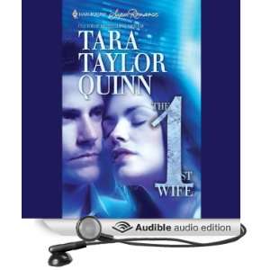  The First Wife (Audible Audio Edition) Tara Taylor Quinn 