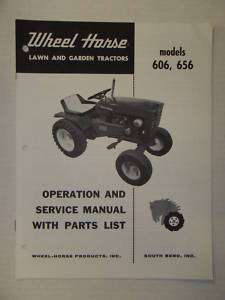 Wheel Horse Models 606 656 Operation and Service Manual  