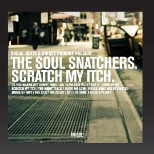  Scratch My Itch The Soul Snatchers Music