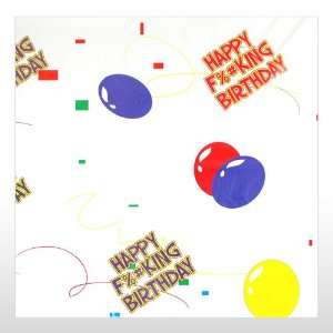  Happy F%#King Birthday Gift Wrap Toys & Games